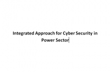 Integrated Approach for Cyber Security in Power Sector