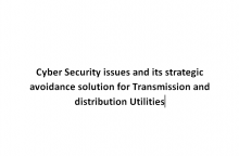 Cyber Security issues and its strategic avoidance solution for Transmission and distribution Utilities