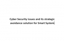 Cyber Security issues and its strategic avoidance solution for Smart System