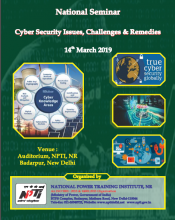 NPTI NR is organizing a National Seminar on Cyber Security Issues, Challenges and Remedies on 14th March, 2019.